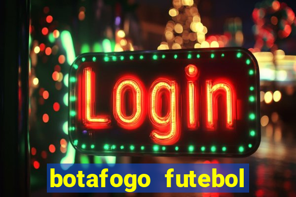 botafogo futebol play hd